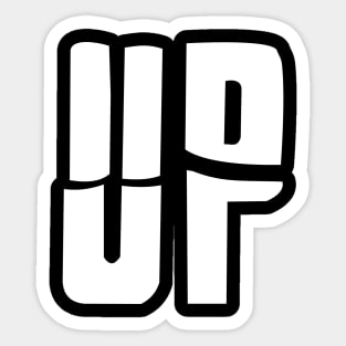 Up - The last word of breakup Sticker